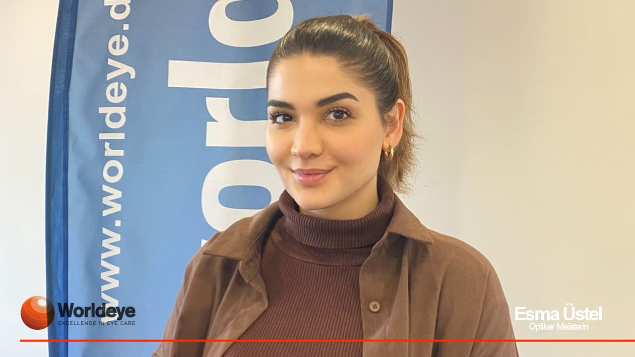 Esma Üstel, Optikermeisterin bei WORLDEYE – Teamübersicht 2019